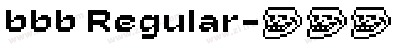 bbb Regular字体转换 bbb Regular字体转换